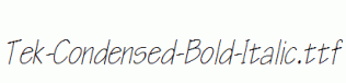 Tek-Condensed-Bold-Italic.ttf