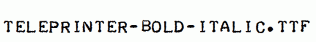 Teleprinter-Bold-Italic.ttf