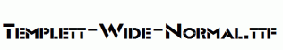 Templett-Wide-Normal.ttf