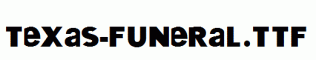 Texas-Funeral.ttf