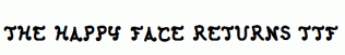The-Happy-Face-Returns.ttf