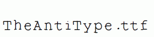 TheAntiType.ttf