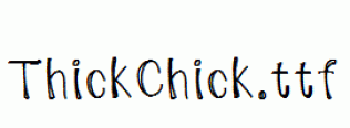 ThickChick.ttf