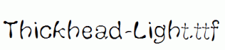Thickhead-Light.ttf