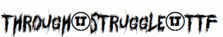 Through-Struggle.ttf
