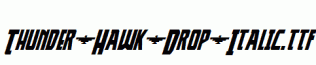 Thunder-Hawk-Drop-Italic.ttf
