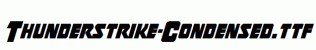 Thunderstrike-Condensed.ttf