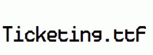 Ticketing.ttf