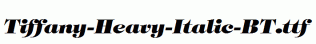 Tiffany-Heavy-Italic-BT.ttf