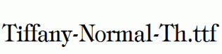 Tiffany-Normal-Th.ttf