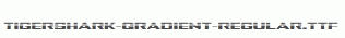 Tigershark-Gradient-Regular.ttf