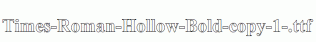 Times-Roman-Hollow-Bold-copy-1-.ttf