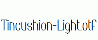 Tincushion-Light.otf