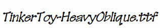 TinkerToy-HeavyOblique.ttf