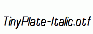 TinyPlate-Italic.otf