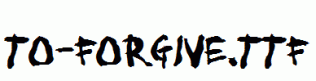 To-forgive.ttf