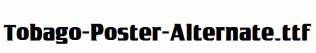 Tobago-Poster-Alternate.ttf