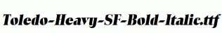 Toledo-Heavy-SF-Bold-Italic.ttf