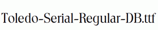 Toledo-Serial-Regular-DB.ttf