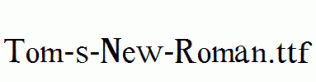 Tom-s-New-Roman.ttf