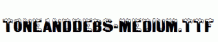 ToneAndDebs-Medium.ttf