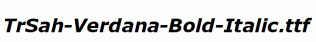 TrSah-Verdana-Bold-Italic.ttf