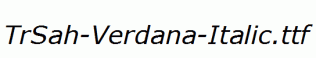 TrSah-Verdana-Italic.ttf