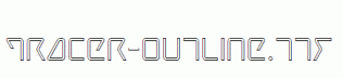 Tracer-Outline.ttf