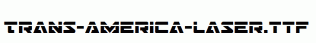 Trans-America-Laser.ttf