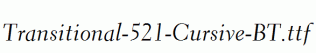 Transitional-521-Cursive-BT.ttf