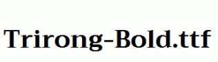 Trirong-Bold.ttf