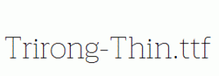Trirong-Thin.ttf