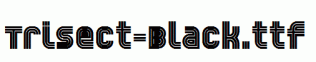 Trisect-Black.ttf