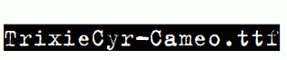 TrixieCyr-Cameo.ttf