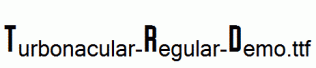 Turbonacular-Regular-Demo.ttf