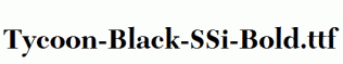 Tycoon-Black-SSi-Bold.ttf