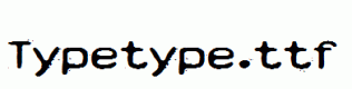 Typetype.ttf