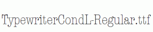 TypewriterCondL-Regular.ttf
