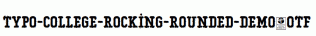 Typo-College-Rocking-Rounded-Demo.otf