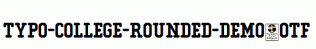 Typo-College-Rounded-Demo.otf
