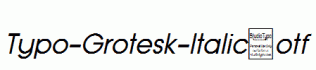 Typo-Grotesk-Italic.otf