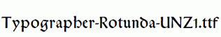 Typographer-Rotunda-UNZ1.ttf