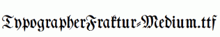 TypographerFraktur-Medium.ttf