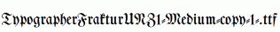 TypographerFrakturUNZ1-Medium-copy-1-.ttf