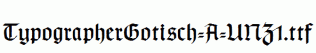 TypographerGotisch-A-UNZ1.ttf