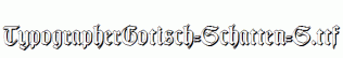 TypographerGotisch-Schatten-S.ttf