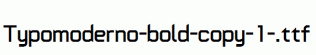 Typomoderno-bold-copy-1-.ttf