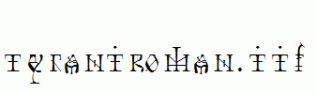 TyrantRoman.ttf