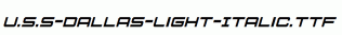 U.S.S-Dallas-Light-Italic.ttf