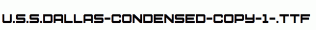 U.S.S.Dallas-Condensed-copy-1-.ttf